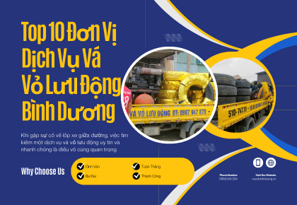 Top 10 Đơn Vị Dịch Vụ Vá Vỏ Lưu Động Bình Dương